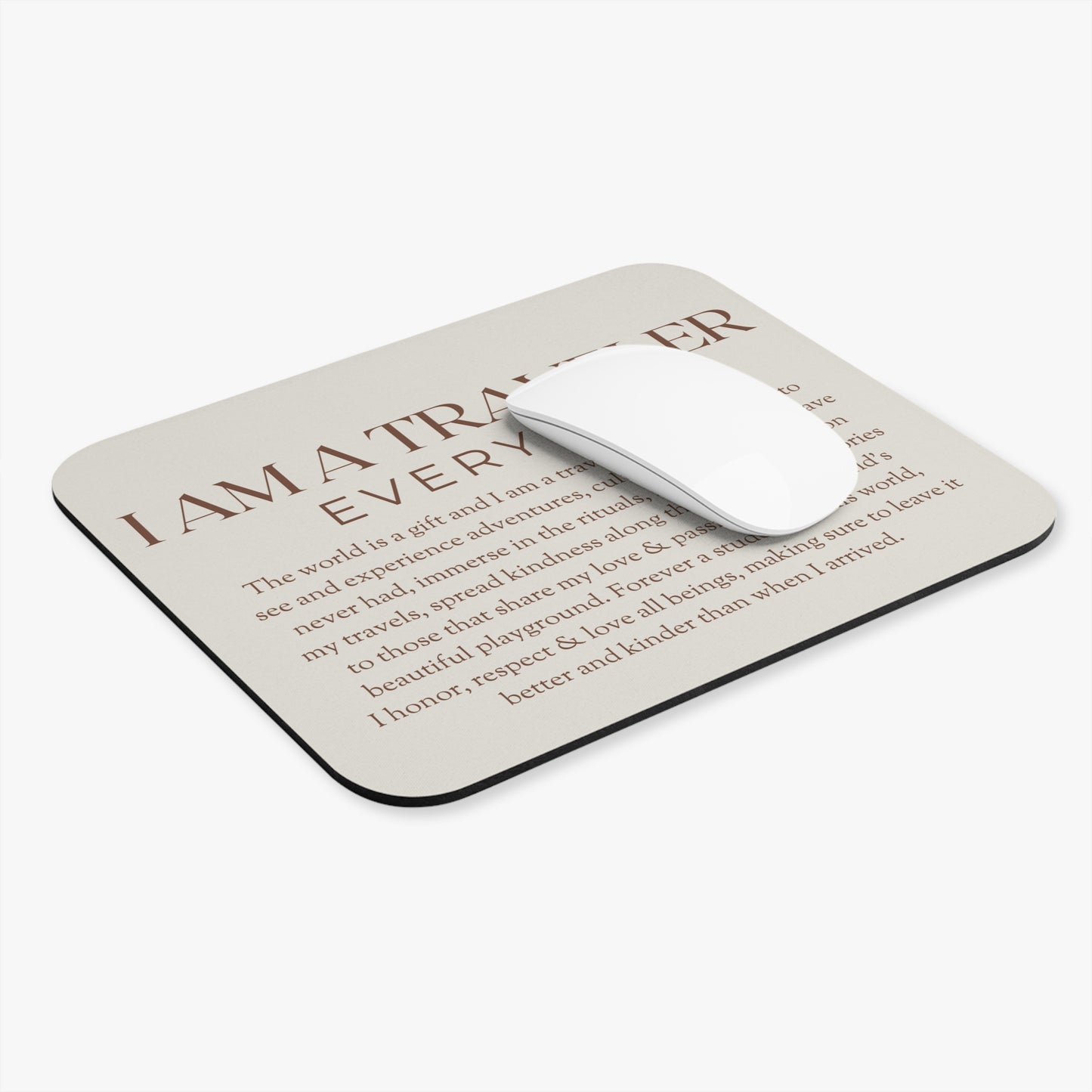 I AM A TRAVELER Mouse Pad