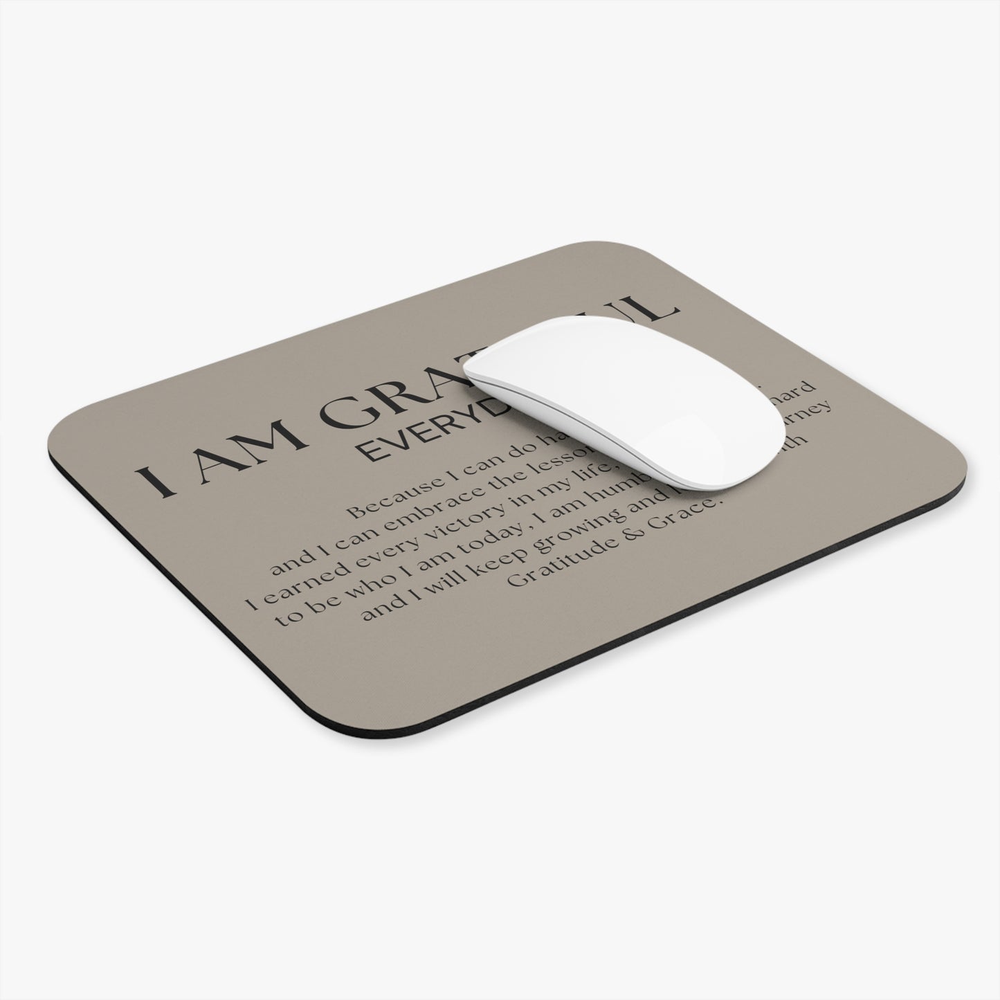 I AM GRATEFUL Mouse Pad